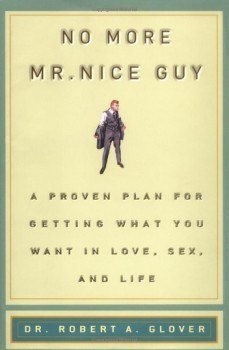 no more mr nice guy by dr robert glover